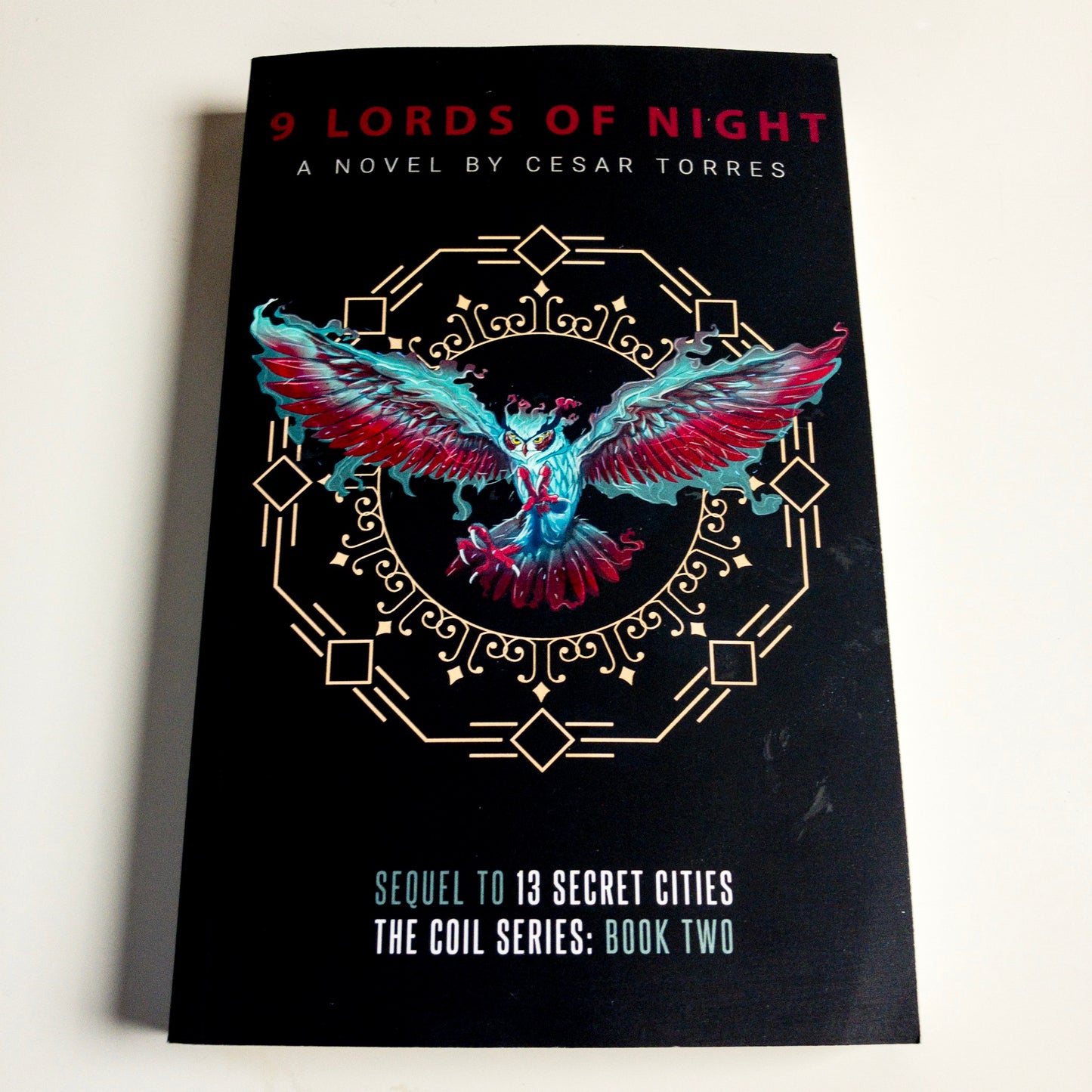 9 Lords of Night: Paperback by Cesar Torres
