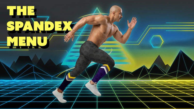 The Spandex Menu