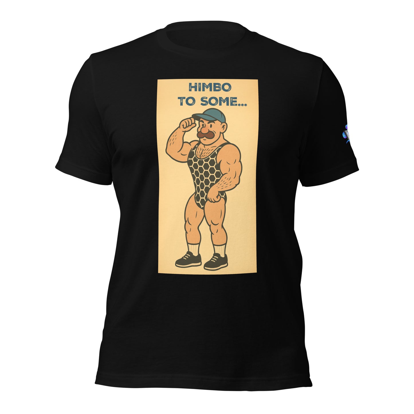 Himbo to Some, Daddy to Others T-Shirt