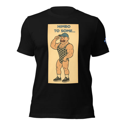 Himbo to Some, Daddy to Others T-Shirt