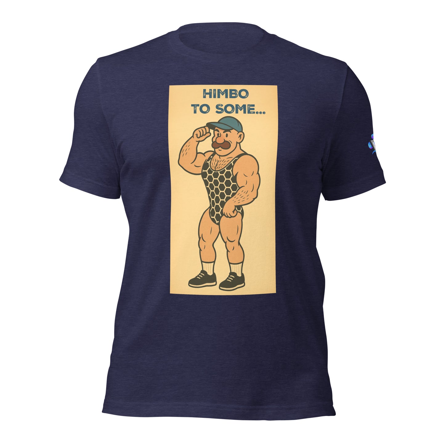 Himbo to Some, Daddy to Others T-Shirt