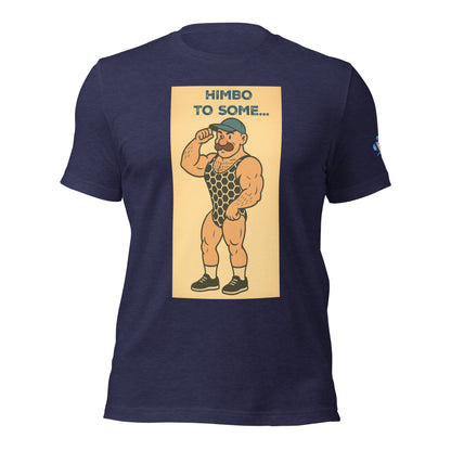 Himbo to Some, Daddy to Others T-Shirt
