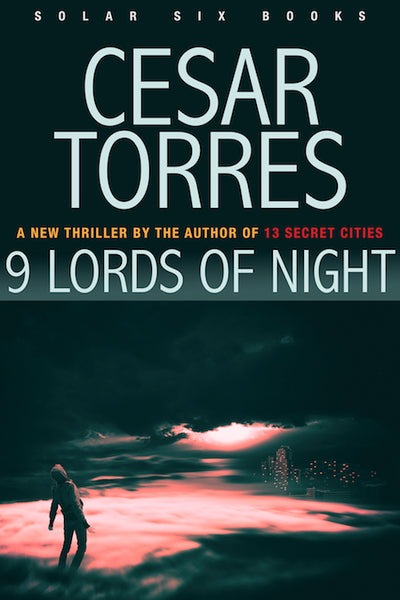 9 Lords of Night: Paperback by Cesar Torres