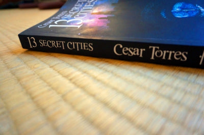 13 Secret Cities Paperback by Author Cesar Torres