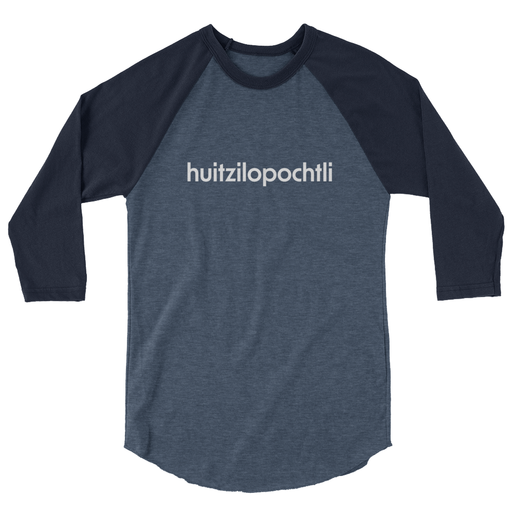 Huitzilopochtli 3/4 baseball tee: blue body, navy blue raglan sleeves, name printed in white across the chest.