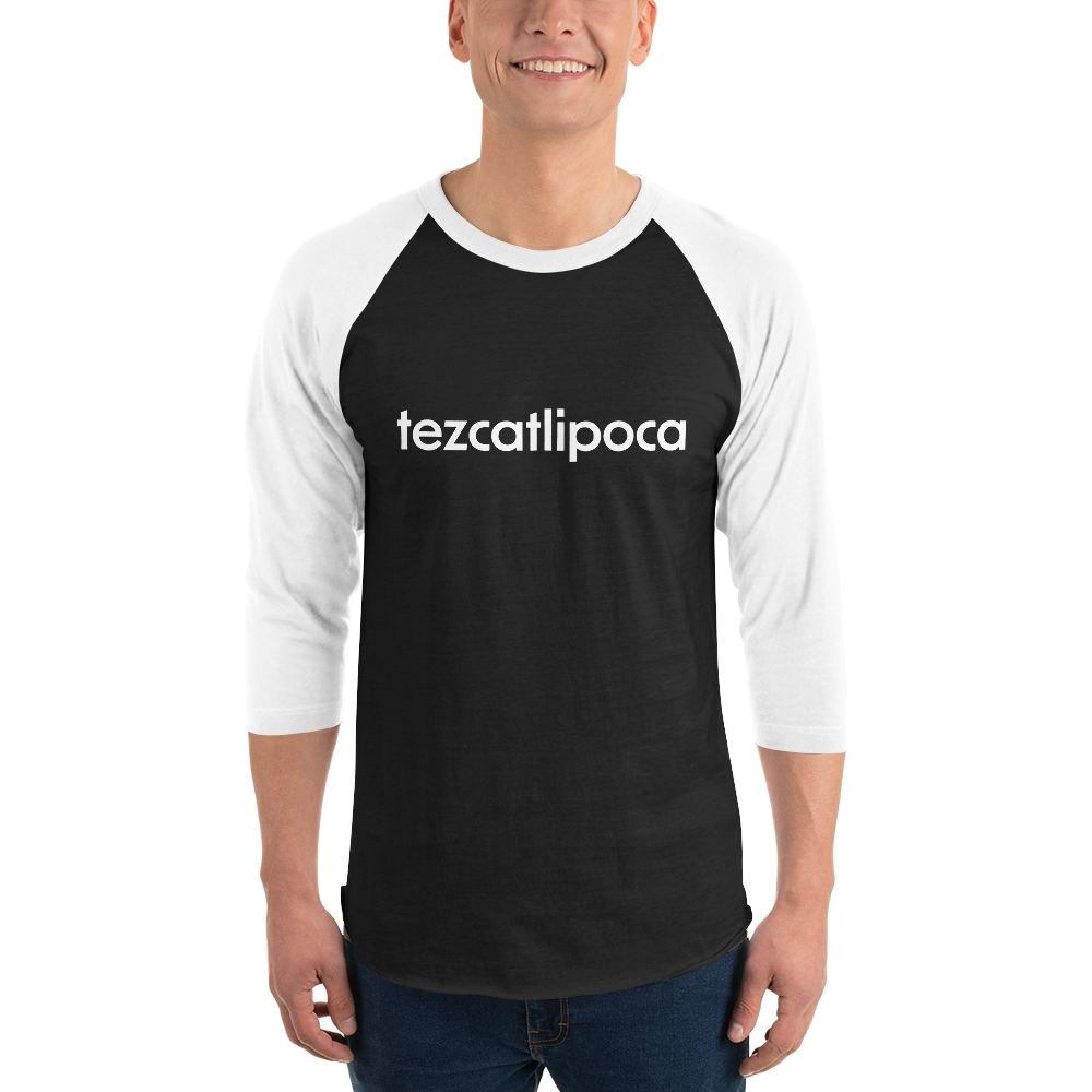 Tezcatlipoca 3/4 baseball tee: black body, white raglan sleeves, name printed in white across the chest.
